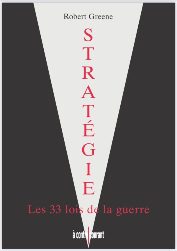 33 lois de la guerre~ROBERT GRENNE